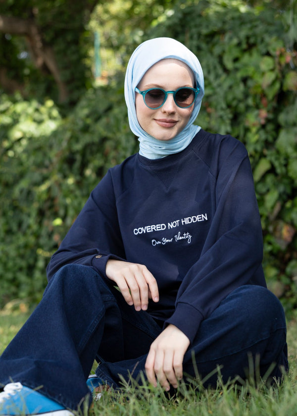 ''Not Hidden '' Sweatshirt